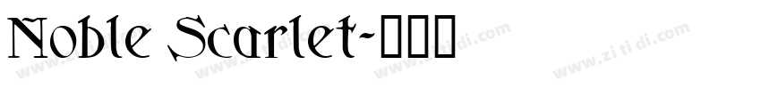 Noble Scarlet字体转换